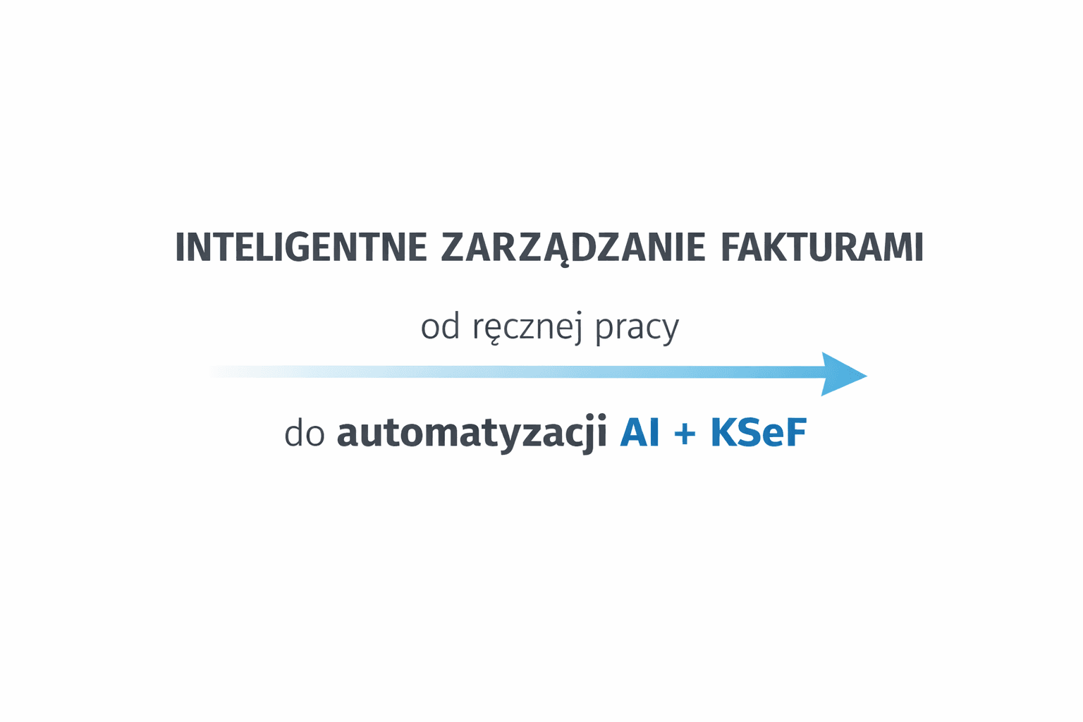 Intelligentes Rechnungsmanagement 2026: Leitfaden zur KSeF-Automatisierung