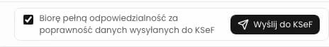 Potwierdzenie odpowiedzialności za dane i przycisk Wyślij do KSeF