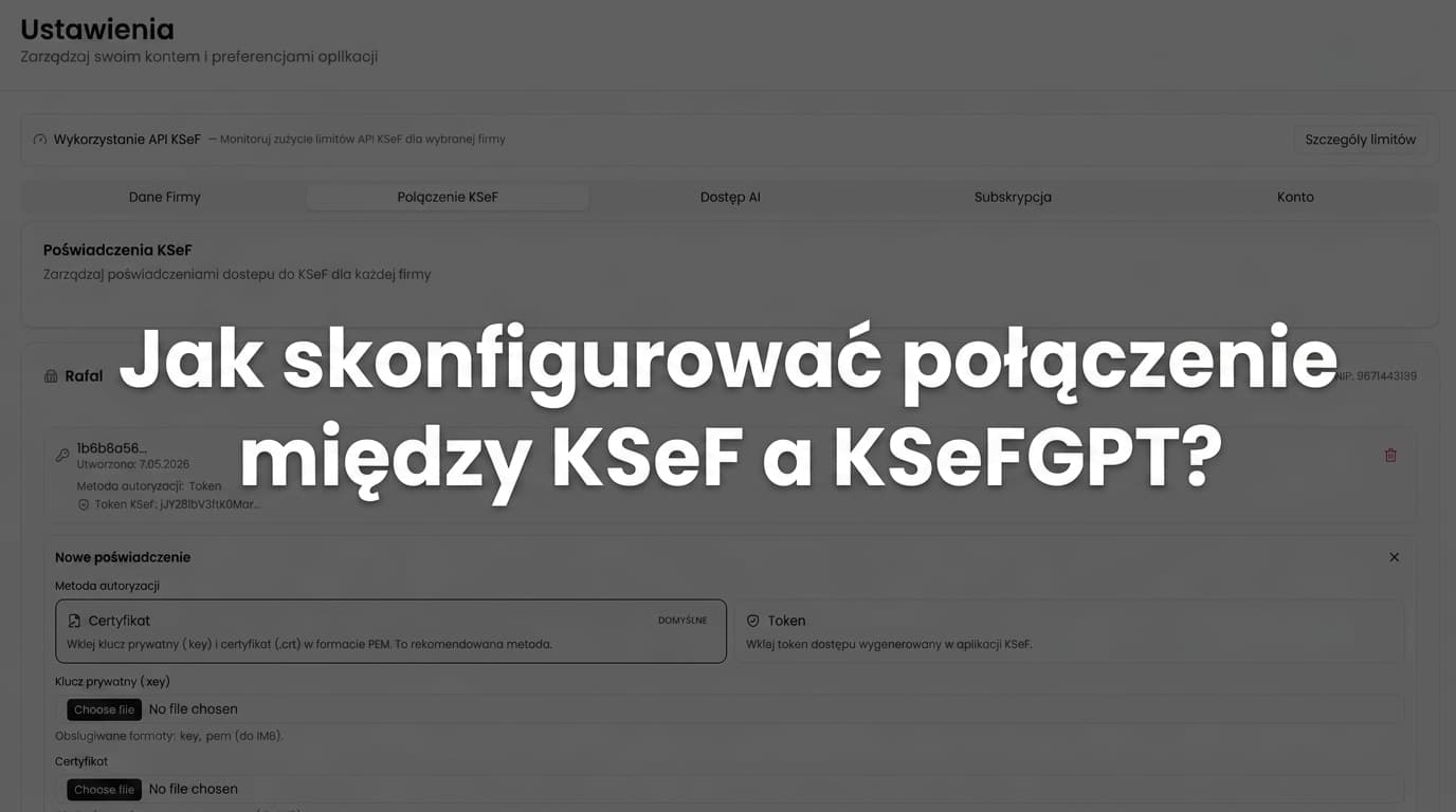 Bildschirm für die KSeF-Verbindungseinstellungen in KSeFGPT mit Zertifikat- und Token-Optionen